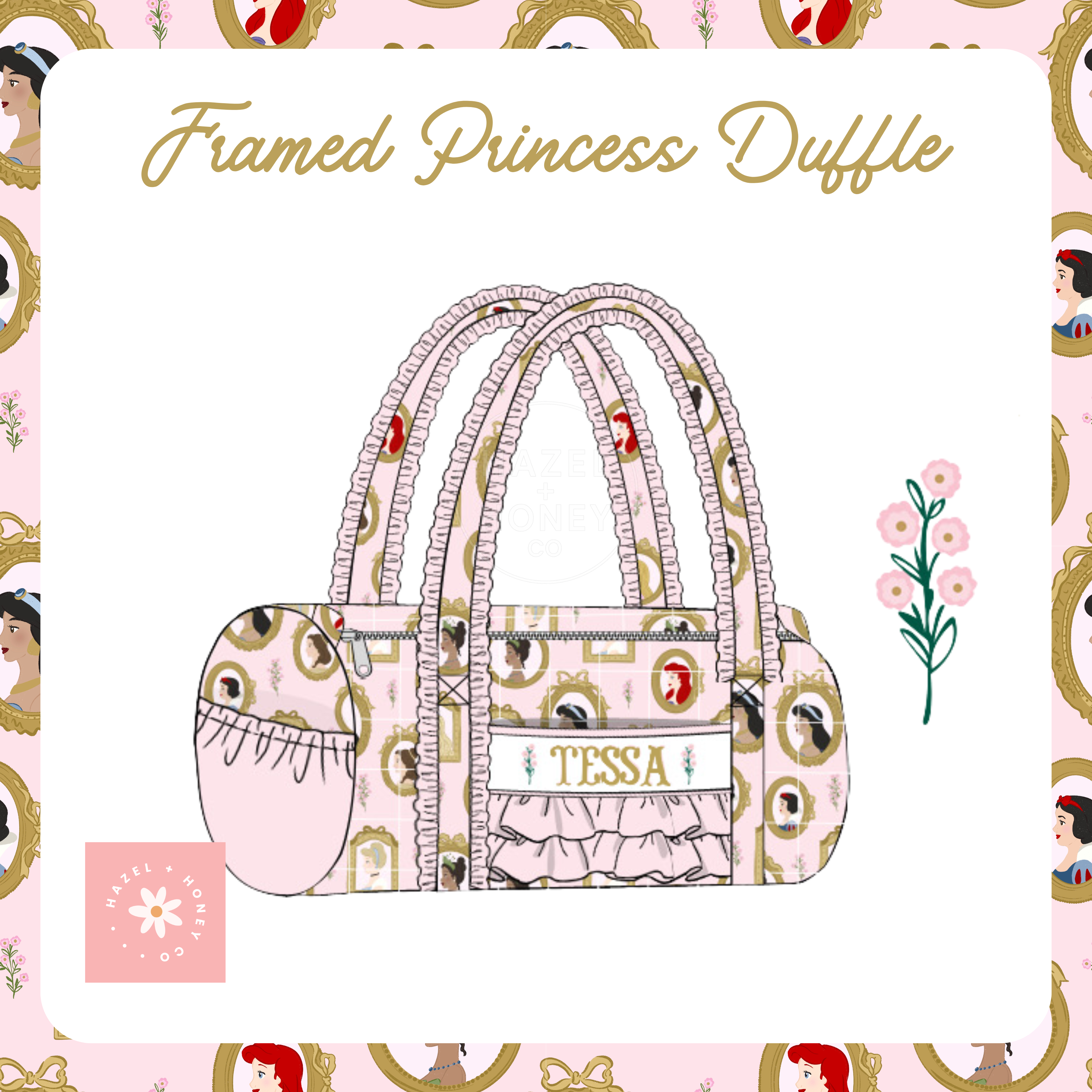 Framed Princess Duffle Bag (Pre-Order ETA November)