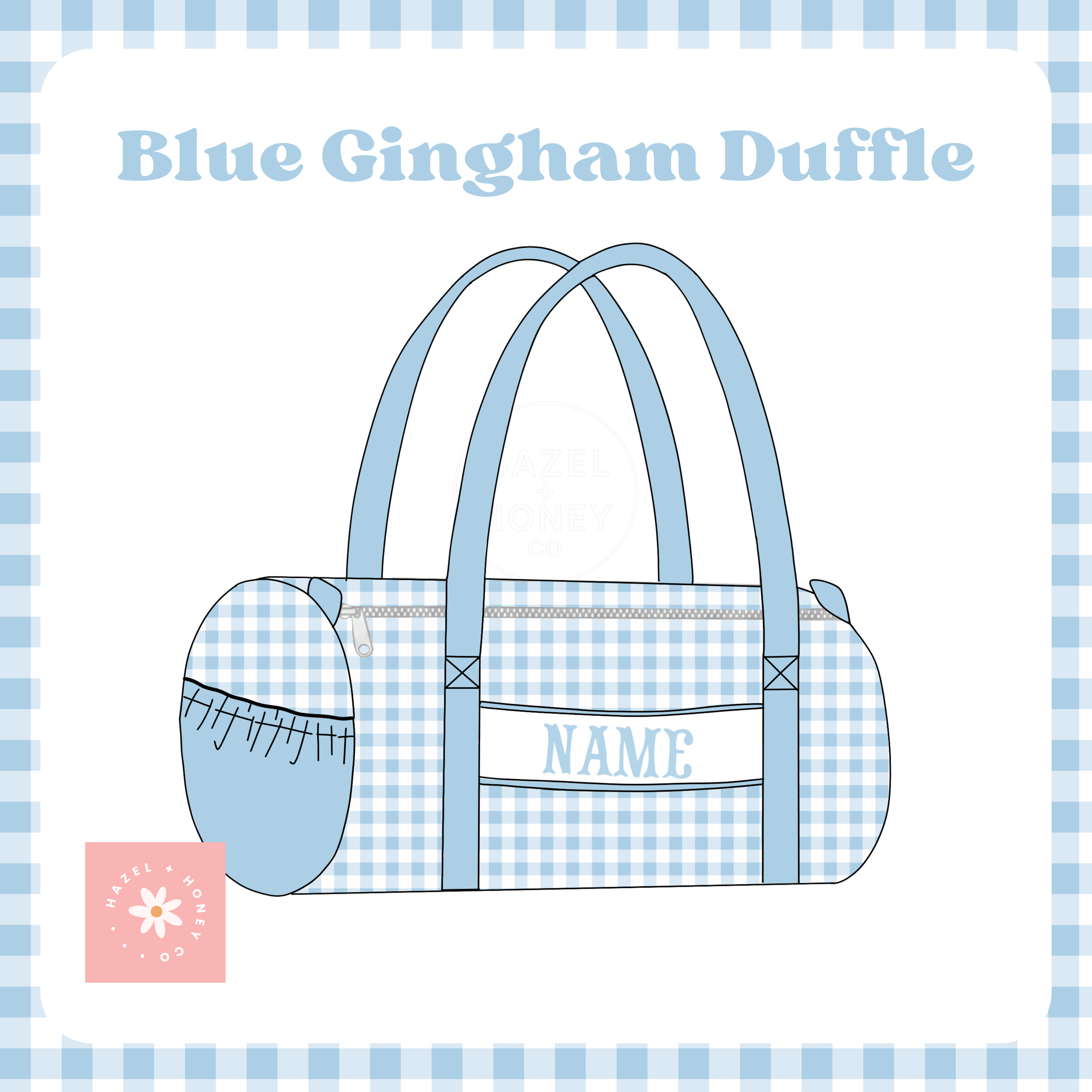 Blue Gingham Duffle Bag (Pre-Order ETA November)