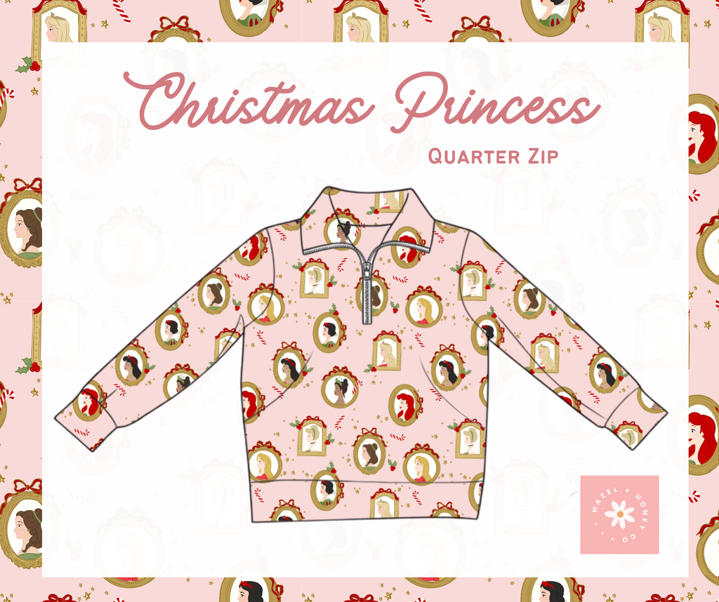 Christmas Princesses Quarter Zip (Pre-Order ETA Early September)